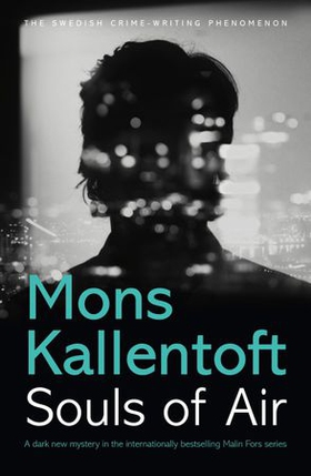 Souls of Air (ebok) av Mons Kallentoft