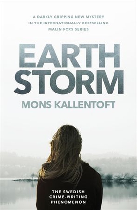 Earth storm (ebok) av Mons Kallentoft