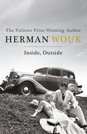 Inside, Outside - A poignant and warm novel of the Jewish-American experience from the Pulitzer-Prize winning author (ebok) av Herman Wouk