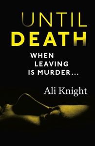 Until Death: a thrilling psychological drama
