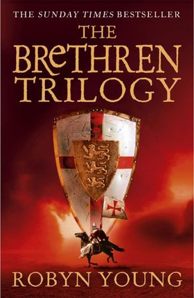 The Brethren Trilogy - Brethren, Crusade, Requiem (ebok) av Robyn Young