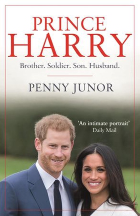 Prince Harry - Brother. Soldier. Son. Husband. (ebok) av Penny Junor