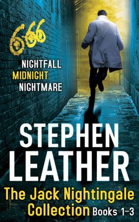 The Jack Nightingale Collection 1-3 - Nightfall, Midnight, Nightmare (ebok) av Stephen Leather