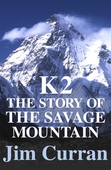 K2: The Story Of The Savage Mountain