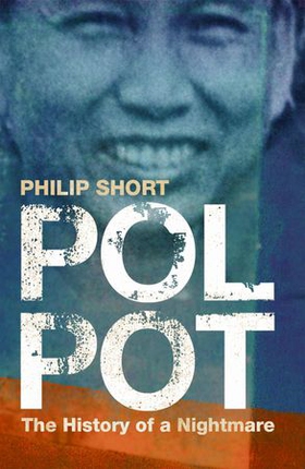 Pol Pot - The History of a Nightmare (ebok) av Philip Short