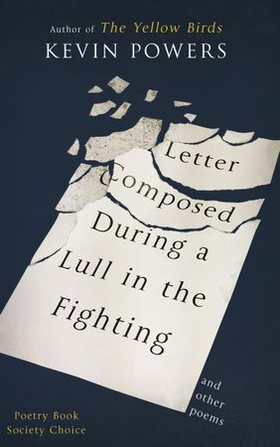 Letter Composed During a Lull in the Fighting (ebok) av Kevin Powers