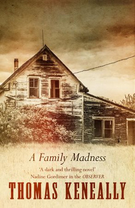 A Family Madness (ebok) av Thomas Keneally
