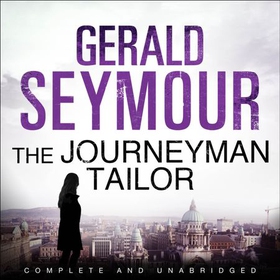 The Journeyman Tailor (lydbok) av Gerald Seymour