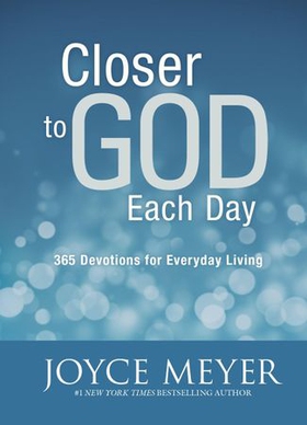 Closer to God Each Day Devotional - 365 Devotions for Everyday Living (ebok) av Joyce Meyer