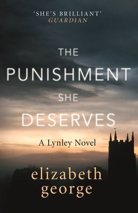 The Punishment She Deserves - An Inspector Lynley Novel: 20 (ebok) av Elizabeth George