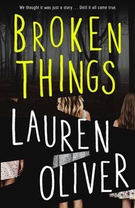 Broken Things (ebok) av Lauren Oliver