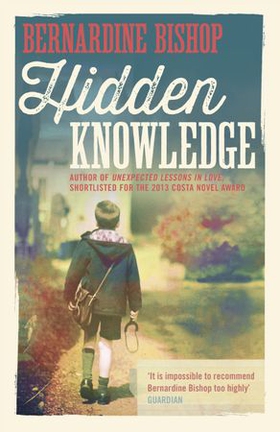 Hidden Knowledge (ebok) av Bernardine Bishop