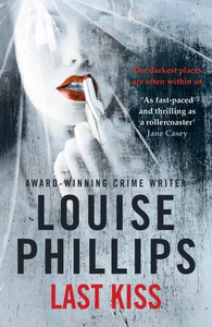 Last Kiss (ebok) av Louise Phillips