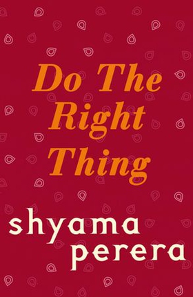 Do the Right Thing (ebok) av Shyama Perera