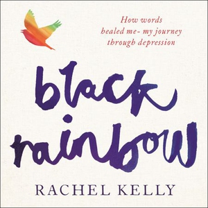 Black Rainbow (lydbok) av Rachel Kelly