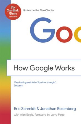 How Google Works (ebok) av Eric Schmidt