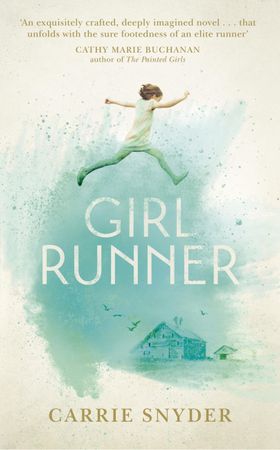 Girl Runner (ebok) av Carrie Snyder