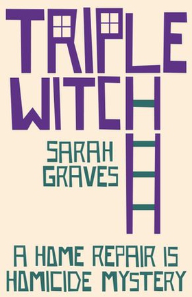 Triple Witch (ebok) av Sarah Graves