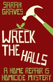 Wreck the Halls