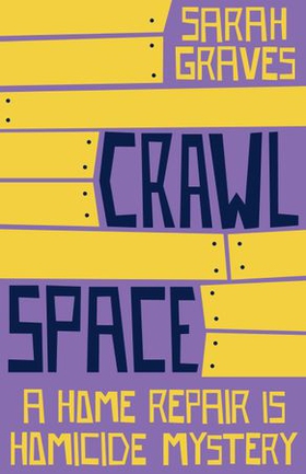 Crawlspace (ebok) av Sarah Graves