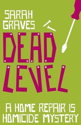 Dead Level (ebok) av Sarah Graves