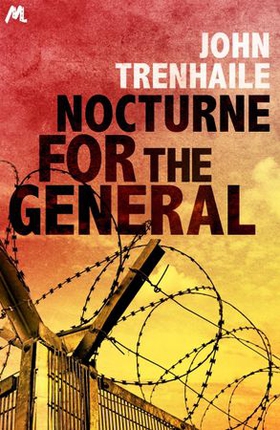 Nocturne for the General - General Stepan Povin Book 3 (ebok) av John Trenhaile