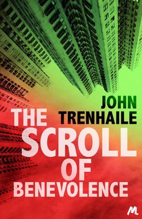 The Scroll of Benevolence - Simon Young Book 3 (ebok) av John Trenhaile