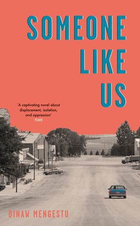 Someone Like Us - A heartbreaking novel about family and exile, from the winner of the Guardian First Book Award (ebok) av Dinaw Mengestu