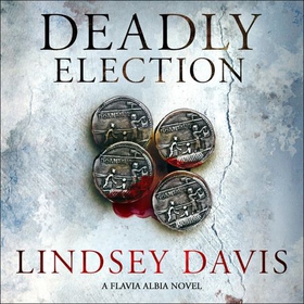 Deadly Election (lydbok) av Lindsey Davis