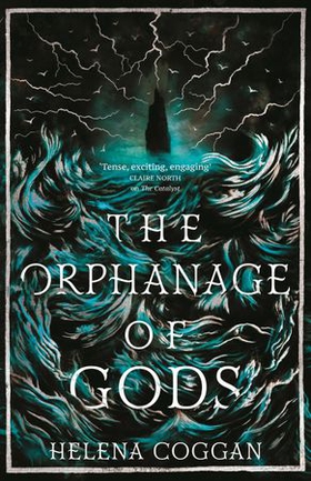 The Orphanage of Gods (ebok) av Helena Coggan