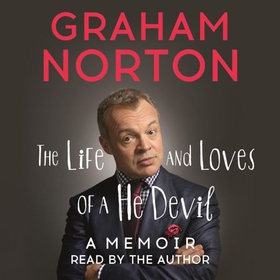 The Life and Loves of a He Devil - A Memoir (lydbok) av Graham Norton