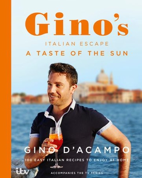 A Taste of the Sun: Gino's Italian Escape (Book 2) (ebok) av Gino D'Acampo