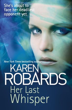 Her Last Whisper (ebok) av Karen Robards