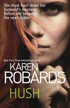 Hush (ebok) av Karen Robards