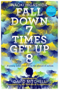 Fall Down Seven Times, Get Up Eight (ebok) av