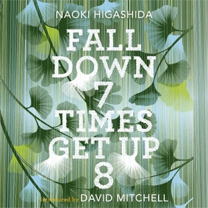 Fall Down Seven Times, Get Up Eight (lydbok)