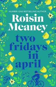 Two Fridays in April: From the Number One Bes