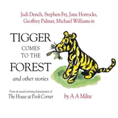 Tigger Comes To The Forest & Other Stories