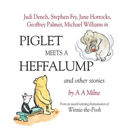 Piglet Meets A Heffalump and Other Stories (lydbok) av A.A. Milne