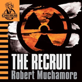 The Recruit - Book 1 (lydbok) av Robert Muchamore