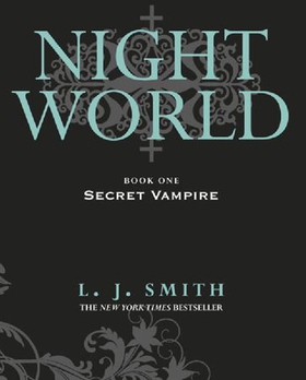 Night world: secret vampire - book 1 (ebok) av L.J. Smith