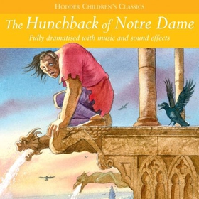 The Hunchback Of Notre Dame (lydbok) av Arcadia
