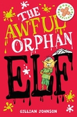 The Awful Orphan Elf