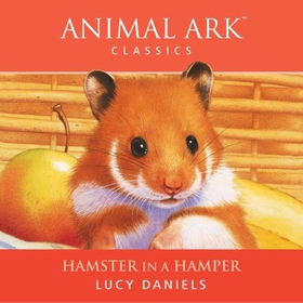 Hamster in a Hamper (lydbok) av Lucy Daniels