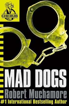 Mad Dogs - Book 8 (ebok) av Robert Muchamore
