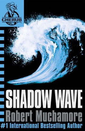 Shadow Wave - Book 12 (ebok) av Robert Muchamore