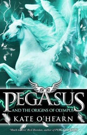 Pegasus and the Origins of Olympus - Book 4 (ebok) av Kate O'Hearn