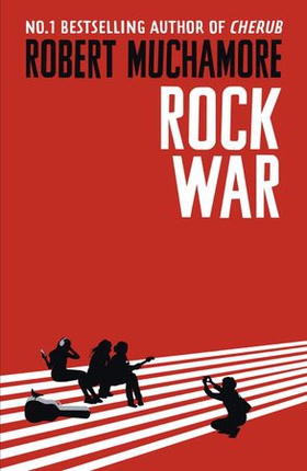 Rock War - Book 1 (ebok) av Robert Muchamore
