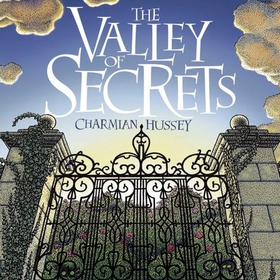Valley of Secrets (lydbok) av Charmian Hussey