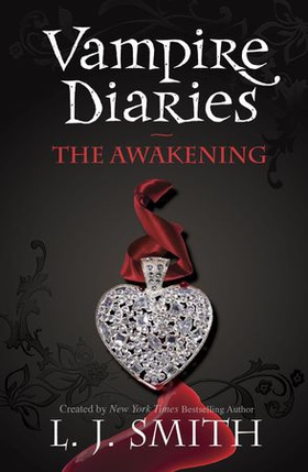 The Vampire Diaries: The Awakening - Book 1 (ebok) av L.J. Smith